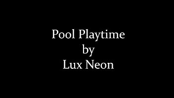 LuxNeon pool playtime SexCamly LaughingLux LuxSummers LucyferRizing MFC